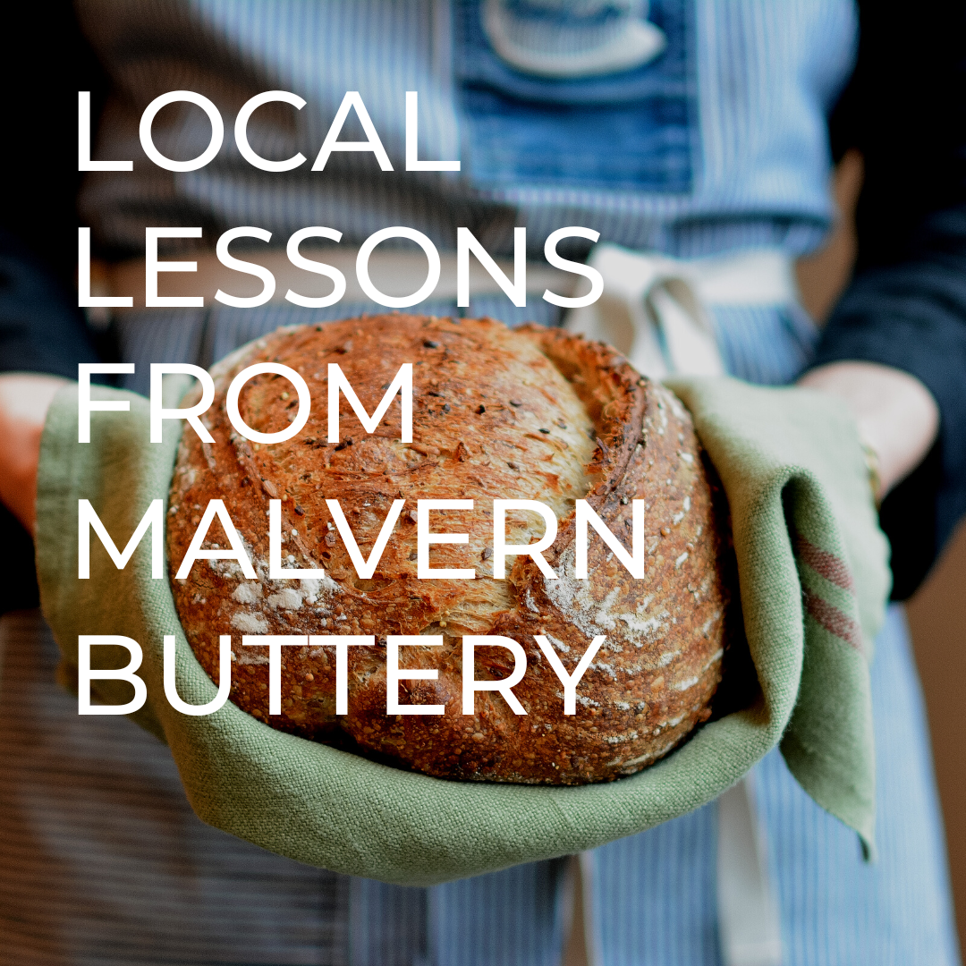 Lessons from Malvern Buttery